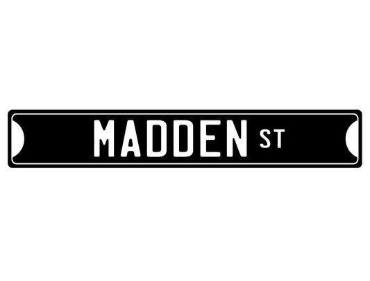 Madden Street Sign
